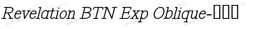 Revelation BTN Exp Oblique字体转换